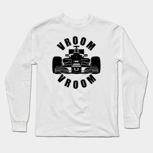 Vroom Vroom Formula 1 Long Sleeve T-Shirt